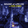 NICK JONES / ニック・ジョーンズ / Sound of Life ♯30