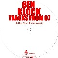 BEN KLOCK / ベン・クロック / Tracks From 07