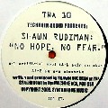 SHAWN RUDIMAN / No Hope. No Fear.