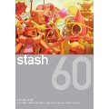 STASH / スタッシュ / Stash 60