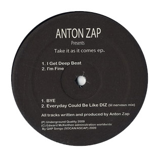 ANTON ZAP / TAKE IT AS IT COMES EP 