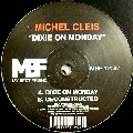 MICHEL CLEIS / Dixie On Monday