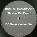 BERTIE BLACKMAN / Byrds Of Prey (Dc Breaks Rmx)
