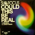 SUB FOCUS / Could This Be Real (Original/Joker Remix)