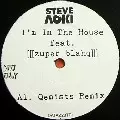 STEVE AOKI FEAT.ZUPER BLAHQ / I'm In The House