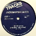 JACKMASTER HATER / Hiccup Track/Sensation