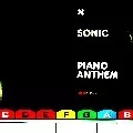 SONIC / Piano Anthem 