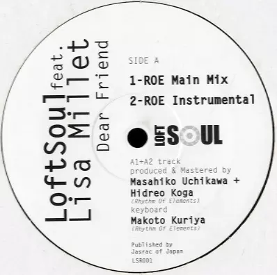 LOFTSOUL FEAT. LISA MILLET / DEAR FRIEND 