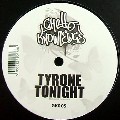 UNKNOWN ATRIST / Tyrone/Tonight