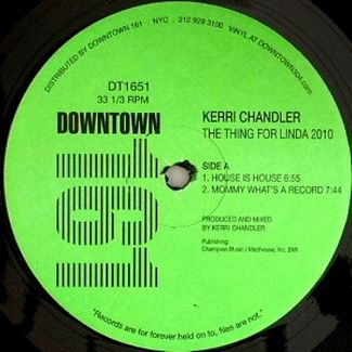 KERRI CHANDLER / ケリー・チャンドラー / THING FOR LINDA 2010
