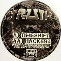 TRUTH / トゥルース / Timeshift/Hackerz