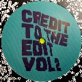 GREG WILSON / Credit To The Edit Volume 2