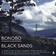 BONOBO / ボノボ / Black Sands