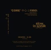 SLOW TO SPEAK / Core 1995