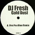 DJ FRESH / Gold Dust (Flux Pavillion Remix)