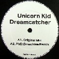 UNICORN KID / Dreamcatcher
