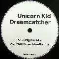 UNICORN KID / Dreamcatcher