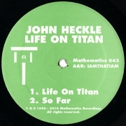 JOHN HECKLE / Life On Titan