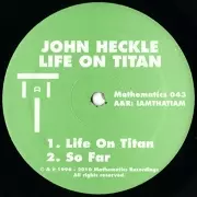 JOHN HECKLE / Life On Titan