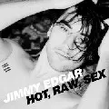 JIMMY EDGAR / ジミーエドガー / Hot, Raw, Sex