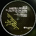 SAMUEL L SESSION / Man With The Case Remixes