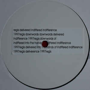 REGIS / リージス / Delivered Into The Hands Of Indifference