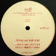 NDF / Since We Last Met