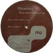 QUANTEC / クオンティック / Now More Than Ever EP