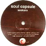 SOUL CAPSULE / ソウル・カプセル / Seekers (Ricardo Villalobos Remix) 