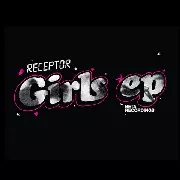 RECEPTOR / Girls EP