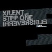 XILENT / サイレント / Step One 