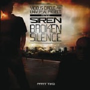 SIREN / サイレン / Broken Silence Part 2