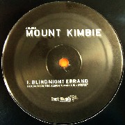 MOUNT KIMBIE / マウント・キンビー / Blind Night Errand