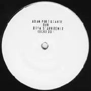 ADAM PORT & SANT / Own EP (Riva Star Remix) 