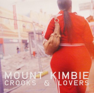 MOUNT KIMBIE / マウント・キンビー / CROOKS & LOVERS