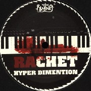 RACHET / Hyper Dimention