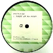 HACKMAN / Made Up My Mind/Bam Bam