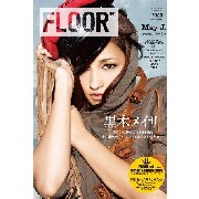 FLOOR  / フロアー(雑誌) / #145 March 2011