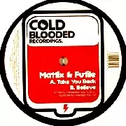 MATTIX & FUTILE / Take You Back