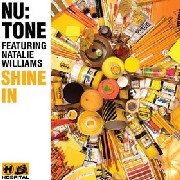 NU:TONE / Shine In (Feat. Natalie Williams)/Bleeper (Feat. Logistics)
