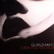 QUADRANT / Dermaphoria