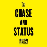 CHASE & STATUS FEAT.LIAM BAILEY / Blind Faith