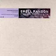 ERELL RANSON / Everything Needs To Be Clear