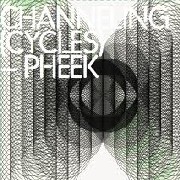 PHEEK / Channeling (Cycles)