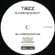 TAZZ / Underground 07 & 12