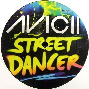 AVICII / アヴィーチー / Street Dancer