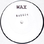 WAX (SHED) / No. 40004