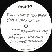 PIERRE DELORT & REMY MAURIN / Zombie Disco Cat EP 
