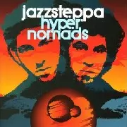 JAZZSTEPPA / Hyper Nomads