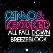 CAMO & KROOKED / カモ&クルックト / All Fall Down/Breezeblock
